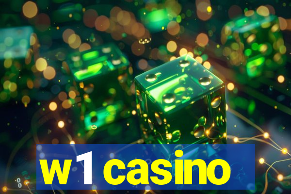 w1 casino